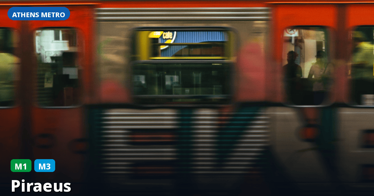 Station Piraeus — Athens Metro